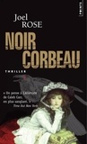 Joel Rose - Noir corbeau.