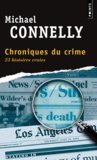 Michael Connelly - Chroniques du crime - Articles de presse (1984-1992).