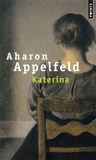 Aharon Appelfeld - Katerina.