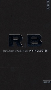 Roland Barthes - Mythologies.