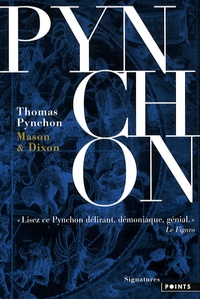 Thomas Pynchon - Mason et Dixon.