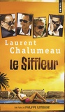 Laurent Chalumeau - Le siffleur.