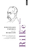 Rainer Maria Rilke - Nouveaux poèmes - Suivi de Requiem.