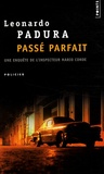 Leonardo Padura - Passé parfait.