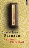 Jonathan Franzen - La zone d'inconfort - Une histoire personnelle.
