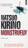 Natsuo Kirino - Monstrueux.