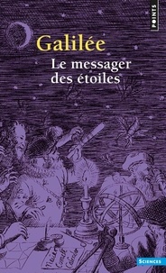  Galilée - Le Messager des étoiles.