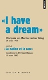 Martin Luther King et Ernest Renan - I have a dream - Suivi de La nation et la race.
