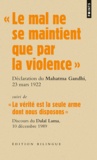  Gandhi - Le mal ne se maintient que par la violence - Suivi de La vérité est la seule arme dont nous disposons.