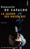 Giancarlo De Cataldo - La saison des massacres.