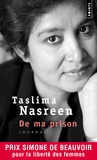 Taslima Nasreen - De ma prison.
