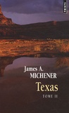 James Albert Michener - Texas Tome 2 : .