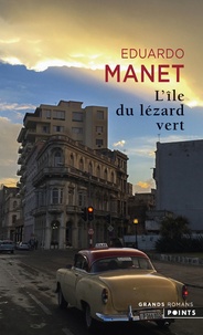 Eduardo Manet - L'île du lézard vert.