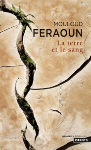 Mouloud Feraoun - La Terre et le Sang.