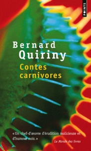 Bernard Quiriny - Contes carnivores.