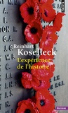 Reinhart Koselleck - L'expérience de l'histoire.