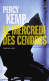 Percy Kemp - Le mercredi des cendres.