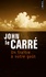 John Le Carré - Un traître à notre goût.