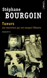 Stéphane Bourgoin - Tueurs.
