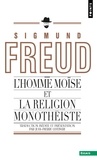 Sigmund Freud - L'Homme Moïse et la religion monothéiste - Trois études.