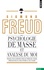 Sigmund Freud - Psychologie des masses et analyse du Moi.