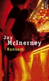 Jay McInerney - Ransom.