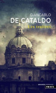 Giancarlo De Cataldo - Les traitres.