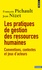Jean Nizet et François Pichault - Les pratiques de gestion des ressources humaines - Conventions, contextes et jeux d'acteurs.