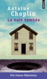 Antoine Choplin - La nuit tombée.