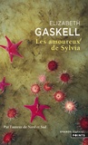 Elizabeth Gaskell - Les amoureux de Sylvia.