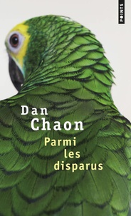 Dan Chaon - Parmi les disparus.