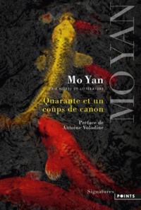 Yan Mo - Quarante et un coups de canon.