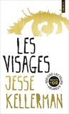 Jesse Kellerman - Les visages.