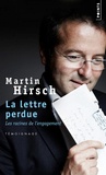 Martin Hirsch - La lettre perdue - Les racines de l'engagement.