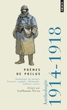 Guillaume Picon - Poèmes de poilus - Anthologie de poèmes français, anglais, allemands, italiens, russes 1914-1918.