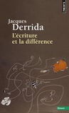 Jacques Derrida - L'écriture et la différence.