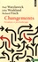 Paul Watzlawick et John Weakland - Changements - Paradoxes et psychothérapie.