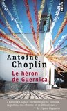 Antoine Choplin - Le héron de Guernica.