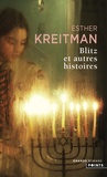 Esther Kreitman - Blitz et autres histoires.