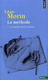 Edgar Morin - La méthode - Tome 1, La nature de la nature.