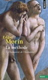 Edgar Morin - La méthode - Tome 5, L'humanité de l'humanité, L'identité humaine.