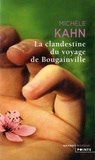 Michèle Kahn - La clandestine du voyage de Bougainville.