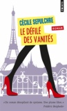 Cécile Sépulchre - Le défilé des vanités - La mode sens dessus dessous.