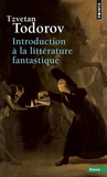 Tzvetan Todorov - Introduction à la littérature fantastique.