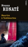 Moussa Konaté - Meurtre à Tombouctou.