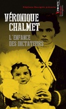 Véronique Chalmet - L'enfance des dictateurs.
