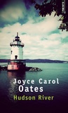 Joyce Carol Oates - Hudson river.