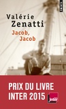 Valérie Zenatti - Jacob, Jacob.