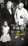 Yoyo Maeght - La saga Maeght.