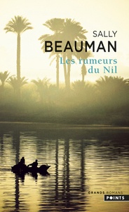 Sally Beauman - Les rumeurs du Nil.